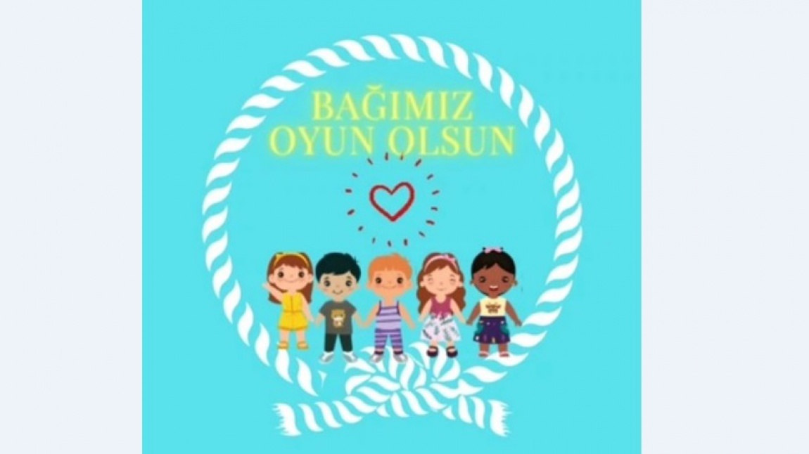 Bağımız Oyun Olsun